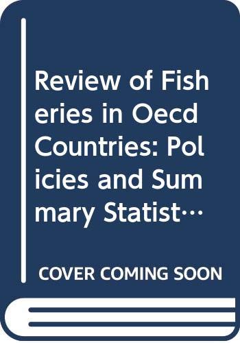 Review of Fisheries in Oecd Countries: Policies and Summary Statistics 2002 (9789264101401) by Organisation For Economic Co-Operation And Development