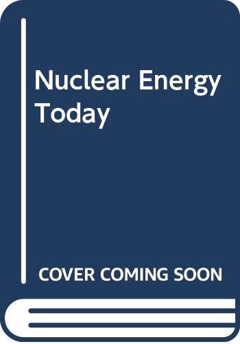 Nuclear Energy Today (9789264103283) by Nea