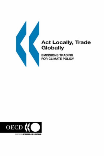 9789264109537: Act Locally, Trade Globally: Emissions trading for climate policy