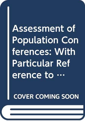 Assessment of Population Conferences: With Particular Reference to Africa (Development Centre Studies) (9789264112049) by Organization For Economic Co-operation And Development