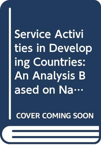 Stock image for Service activities in developing countries: An analysis based on national accounts (Development Centre studies) for sale by Midtown Scholar Bookstore