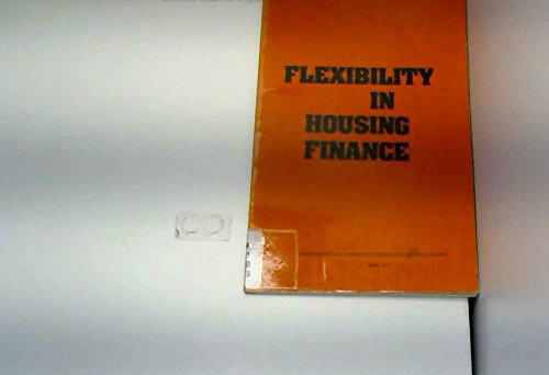 Beispielbild fr Flexibility in Housing Finance. zum Verkauf von Plurabelle Books Ltd