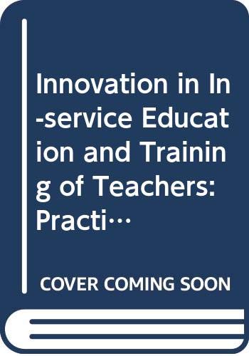 9789264118096: Innovation in In-service Education and Training of Teachers: Practice and Theory