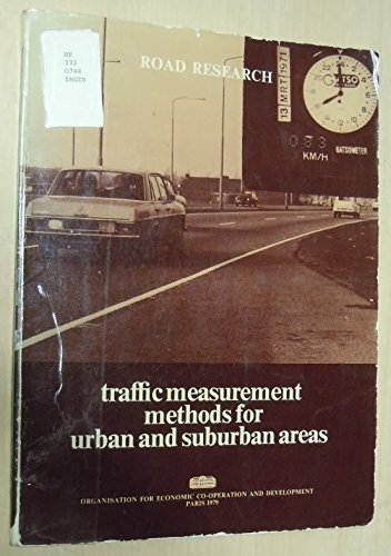 Stock image for Traffic measurement methods for urban and suburban areas: A report for sale by Irish Booksellers