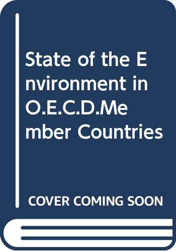 The state of the environment in OECD member countries (9789264119468) by Organisation For Economic Co-operation And Development
