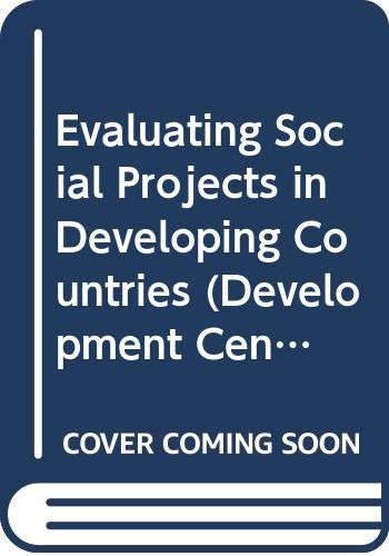Stock image for Evaluating social projects in developing countries (Development Centre studies) for sale by HPB-Red