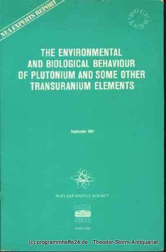 Beispielbild fr The Environmental and biological behaviour of plutonium and some other transuranium elements: Report zum Verkauf von Wonder Book