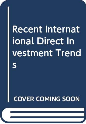 Stock image for Recent international direct investment trends (International investment and multinational enterprises) for sale by Phatpocket Limited