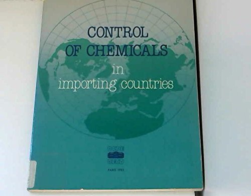 Stock image for Control of chemicals in importing countries: Proceedings of the Seminar on the Control of Chemicals in Importing Countries : Dubrovnik, 22-25 April 1981 for sale by Phatpocket Limited