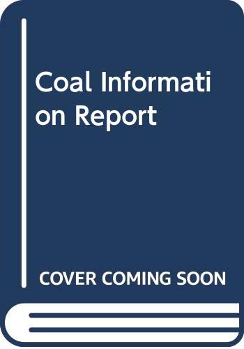 Coal Information Report (9789264124899) by Organization For Economic Co-operation And Development