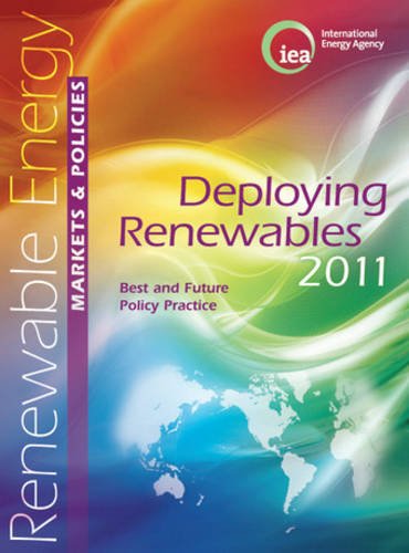 Stock image for Deploying Renewables 2011: Best and Future Policy Practice (Renewable Energy: Markets & Policies) for sale by medimops