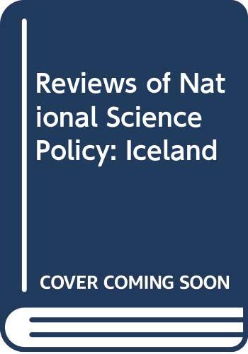 Reviews of National Science Policy: Iceland (9789264125063) by Organisation For Economic Co-Operation And Development