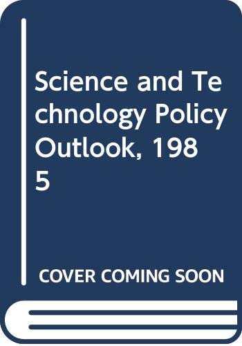 Science and Technology Policy Outlook, 1985 (9789264127388) by Organization For Economic Co-operation And Development