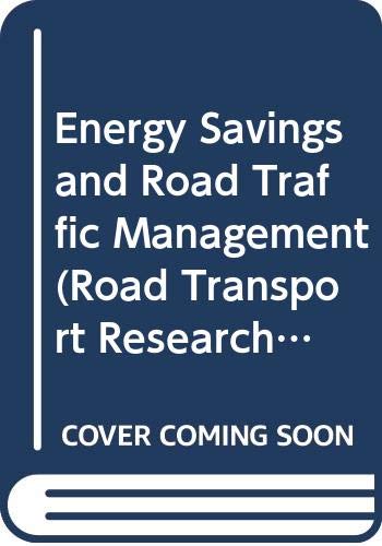 Beispielbild fr Energy Savings and Road Traffic Management zum Verkauf von Better World Books