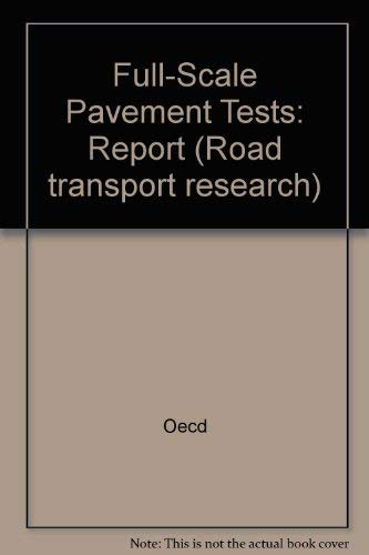 9789264127661: Full-Scale Pavement Tests