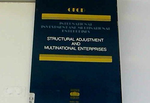 Structural Adjustment and Multinational Enterprise (9789264127708) by Unknown Author