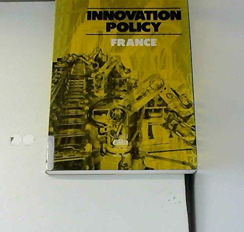 Innovation Policy France (9789264128842) by Organisation For Economic Co-Operation And Development