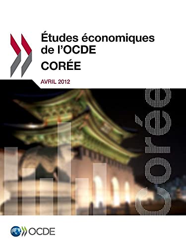 9789264129672: tudes conomiques de l'Ocde : Core 2012: Edition 2012: Coree 2012