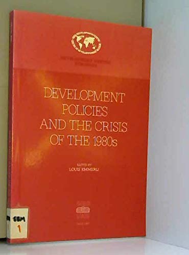 9789264129924: Development Policies and the Crisis of the 1980's: Seminar Proceedings (Development Centre Seminars)