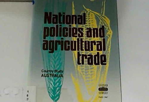 National Policies and Agricultural Trade Country Study Australia
