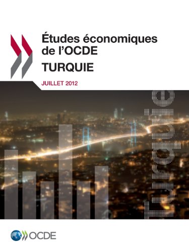 9789264130128: Etudes Economiques de L'Ocde: Turquie 2012