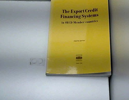 Stock image for The Export Credit Financing Systems in Oecd Member Countries for sale by Wonder Book