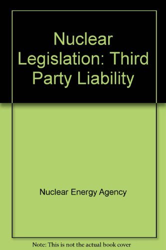 Nuclear Legislation: Third Party Liability (9789264134218) by Unknown Author