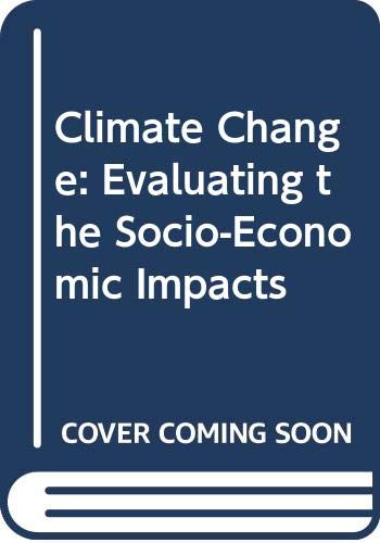 Climate Change: Evaluating the Socio-Economic Impacts (9789264134621) by OECD Organisation For Economic Co-operation And Development