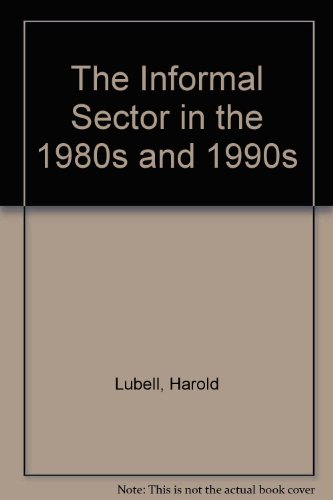 Imagen de archivo de The Informal Sector in the 1980s and 1990s a la venta por Better World Books