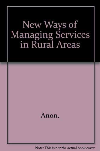 New Ways of Managing Services in Rural Areas