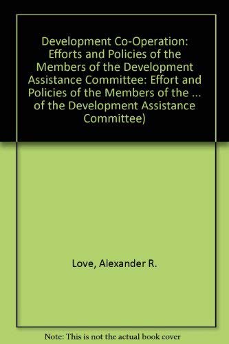 Stock image for Development Co-Operation. Efforts and Policies of the Members of the Development Assistance Committee / 1991 Report for sale by Antiquariat Knacke