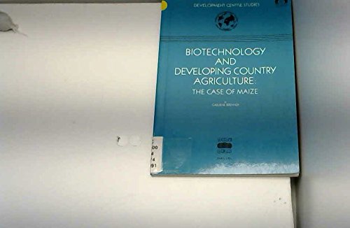 Biotechnology and Developing Country Agriculture: The Case of Maize (Development Centre Studies)