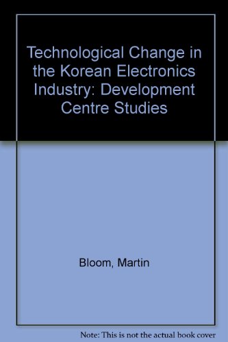 Beispielbild fr Technological Change in the Korean Electronics Industry. zum Verkauf von Antiquariat Knacke