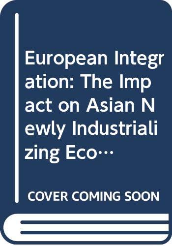 9789264136724: European Integration: The Impact on Asian Newly Industrializing Economies (Development Centre Documents)