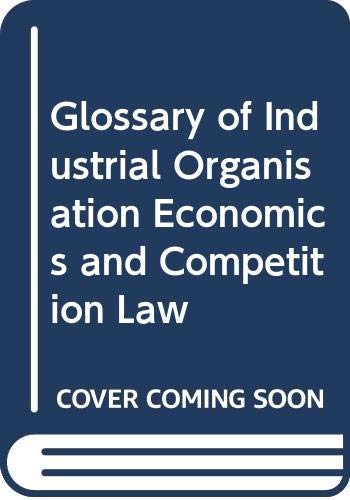 Beispielbild fr Glossary of Industrial Organisation Economics and Competition Law zum Verkauf von medimops