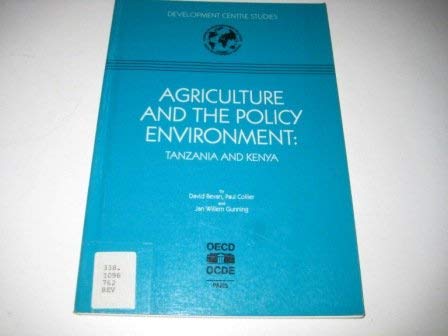 Agriculture and the Policy Environment: Tanzania and Kenya