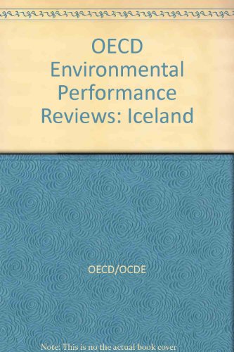 Beispielbild fr OECD Environmental Performance Reviews. Iceland. zum Verkauf von Eryops Books