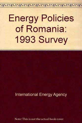 Energy Policies of Romania: 1993 Survey (9789264139992) by International Energy Agency