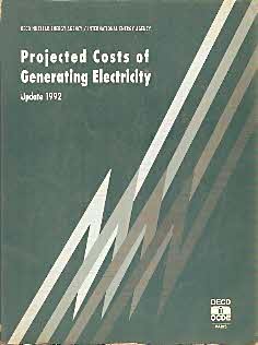 Projected Costs of Generating Electricity - 1992 Update (9789264140202) by [???]