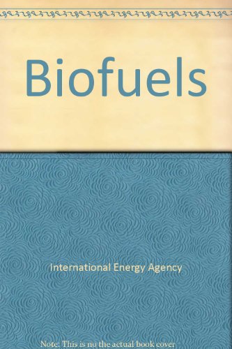 Biofuels (9789264142336) by OECD Organisation For Economic Co-operation And Development