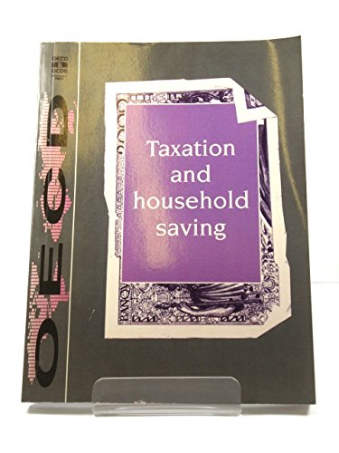 Taxation and Household Saving (9789264142510) by Organisation For Economic Co-Operation And Development