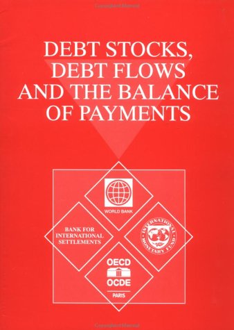Debt Stocks, Debt Flows, and the Balance of Payment