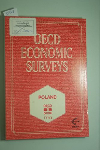 Beispielbild fr OECD Economic Surveys : Poland 1994 zum Verkauf von Better World Books