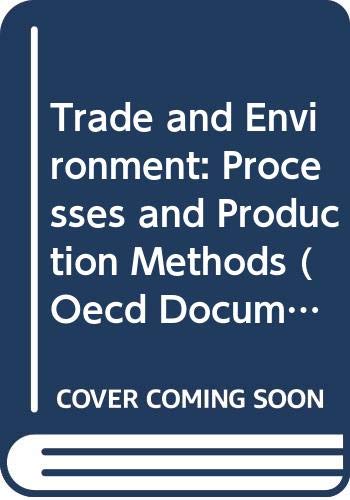 Beispielbild fr Trade and Environment: Processes and Production Methods zum Verkauf von PsychoBabel & Skoob Books