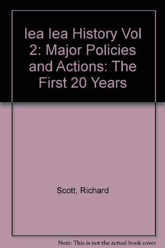 The History of the International Energy Agency: Major Policies and Actions (9789264143371) by Scott, Richard