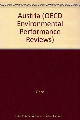 Stock image for OECD Environmental Performance Reviews. Austria. for sale by Eryops Books