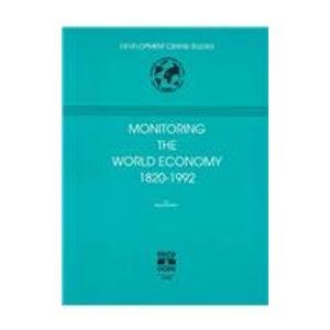 Beispielbild fr Monitoring the World Economy, 1820-1992 zum Verkauf von Better World Books: West