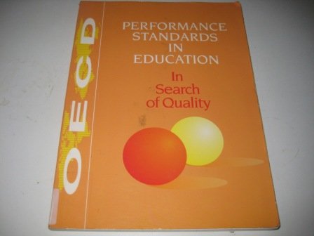 Performance Standards in Education: In Search of Quality (9789264145689) by OECD Organisation For Economic Co-operation And Development
