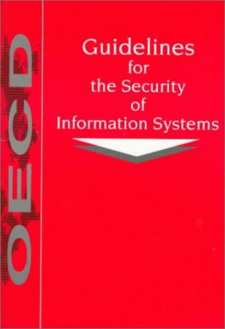 Guidelines for the Security of Information Systems (9789264145696) by Organisation For Economic Co-Operation And Development