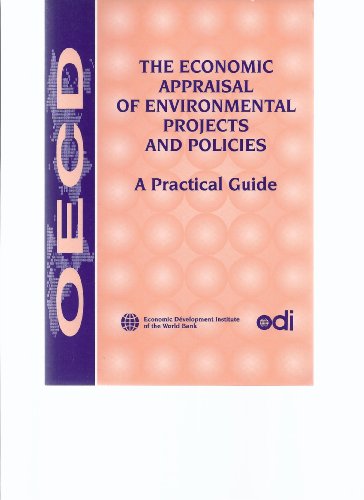 Stock image for Economic Appraisal of Environmental Projects and Policies: A Practical Guide for sale by AwesomeBooks